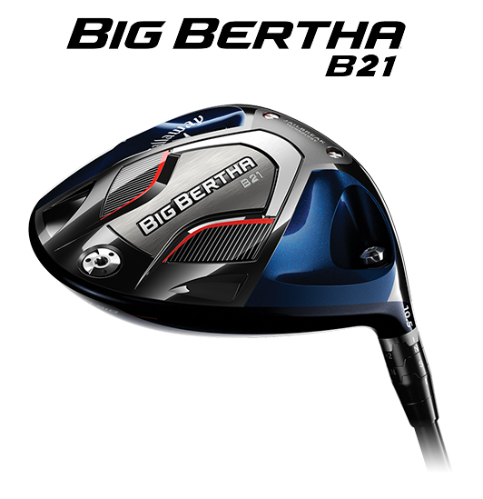 Big Bertha B21 Drivers | Callaway Golf | Specs & Reviews